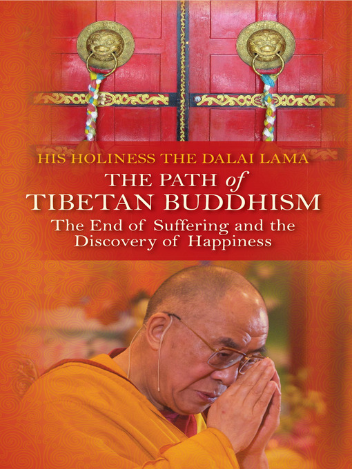 Title details for The Path of Tibetan Buddhism by His Holiness The Dalai Lama - Wait list